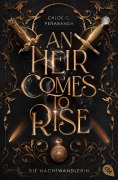 Cover-Bild zum Titel 'An Heir Comes to Rise - Die Nachtwandlerin' von 'Chloe C. Peñaranda'