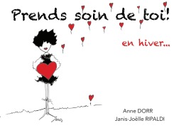 Cover-Bild zum Titel 'PRENDS SOIN DE TOI' von 'Anne Dorr, Janis-Joelle Ripaldi'