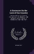 Cover-Bild zum Titel 'A Discourse On the Love of Our Country' von 'Richard Price'