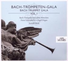 Bach-Trompeten-Gala Vol. 1 - Bach-Trompetenensemble München/Mehl