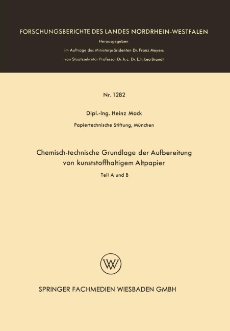 Chemisch-technische Grundlage der Aufbereitung von kunststoffhaltigem Altpapier - Heinz Mack