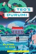 Cover-Bild zum Titel 'Teo's Durumi' von 'Elaine U. Cho'