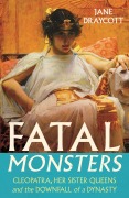 Cover-Bild zum Titel 'Fatal Monsters' von 'Jane Draycott'