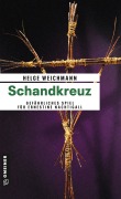 Cover-Bild zum Titel 'Schandkreuz' von 'Helge Weichmann'