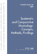 Systematic and Comparative Musicology: Concepts, Methods, Findings - 
