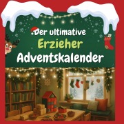 Cover-Bild zum Titel 'Der ultimative Erzieher-Adventskalender' von 'Lina Weber'