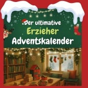 Cover-Bild zum Titel 'Der ultimative Erzieher-Adventskalender' von 'Lina Weber'