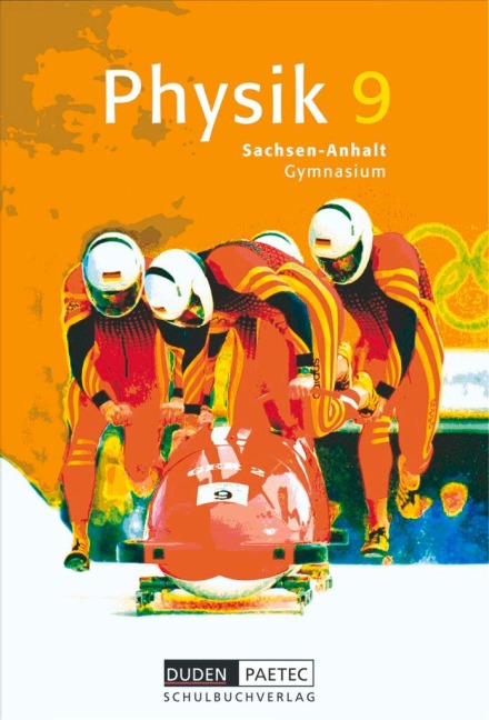 Physik 9 Lehrbuch, Sachsen-Anhalt, Gymnasium - Barbara Gau, Lothar Meyer, Gerd-Dietrich Schmidt