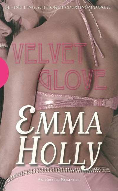Velvet Glove - Emma Holly