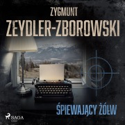 Cover-Bild zum Titel '¿piewaj¿cy ¿ó¿w' von 'Zygmunt Zeydler-Zborowski'