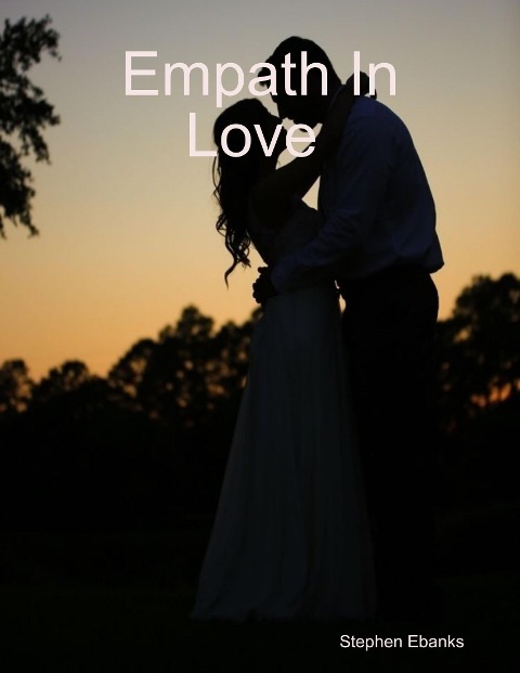 Empath In Love - Stephen Ebanks
