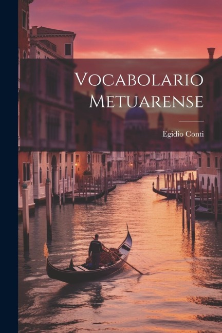 Vocabolario Metuarense - Egidio Conti