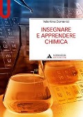 Cover-Bild zum Titel 'Insegnare e apprendere la chimica' von 'Valentina Domenici'