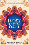 Cover-Bild zum Titel 'The Ivory Key' von 'Akshaya Raman'