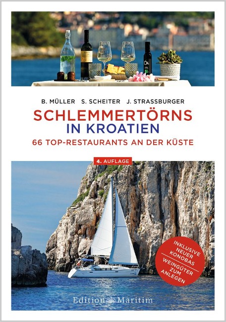 Schlemmertörns in Kroatien - Bodo Müller, Siegrun Scheiter, Jürgen Straßburger