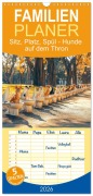 Familienplaner 2026 - Sitz, Platz, Spül - Hunde auf dem Thron mit 5 Spalten (Wandkalender, 21 x 45 cm) CALVENDO - Mb Fotografie