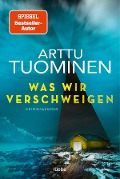 Cover-Bild zum Titel 'Was wir verschweigen' von 'Arttu Tuominen'