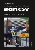 Cover-Bild zum Titel 'Something to s(pr)ay: Der Street Artivist Banksy' von 'Ulrich Blanché'
