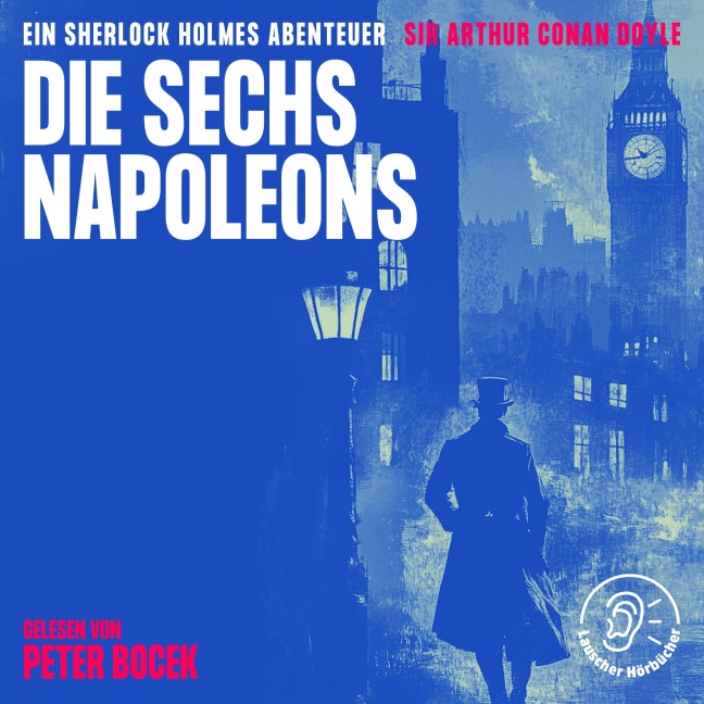 Die sechs Napoleons - Arthur Conan Doyle