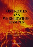 Cover-Bild zum Titel 'Ontkomen aan wereldwijde rampen.' von 'Bouke Hofman'