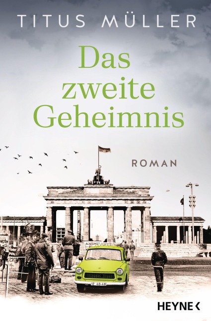 Das zweite Geheimnis - Titus Müller