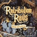Cover-Bild zum Titel 'Retribution Rails Lib/E' von 'Erin Bowman'