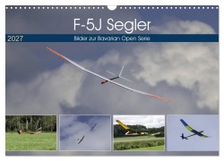 Cover-Bild zum Titel 'F-5J Segler, Bilder zur Bavarian Open Serie (Wandkalender 2027 DIN A3 quer), CALVENDO Monatskalender' von 'Gabriele Kislat'