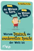Cover-Bild zum Titel 'Warum Deutsch die wundervollste Sprache der Welt ist' von 'Marlena Fischer'