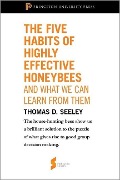 Cover-Bild zum Titel 'Five Habits of Highly Effective Honeybees (and What We Can Learn from Them)' von 'Thomas D. Seeley'