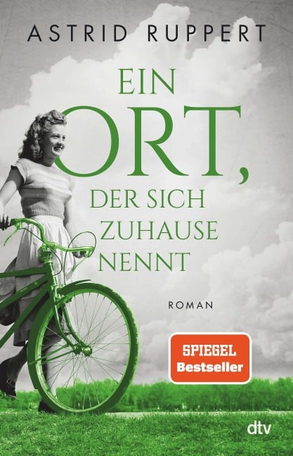 Ein Ort, der sich Zuhause nennt - Astrid Ruppert