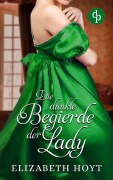 Cover-Bild zum Titel 'Die dunkle Begierde der Lady' von 'Elizabeth Hoyt'