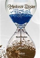 Medcezir Düsler - Murat Saydam