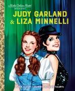 Cover-Bild zum Titel 'Judy Garland & Liza Minnelli: A Little Golden Book Biography' von 'Phil Stamper'