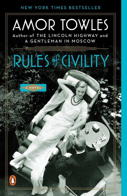 Rules of Civility - Amor Towles