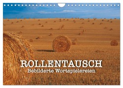 Cover-Bild zum Titel 'Rollentausch - Bebilderte Wortspielereien (Wandkalender 2026 DIN A4 quer), CALVENDO Monatskalender' von 'Reinhold Ratzer'