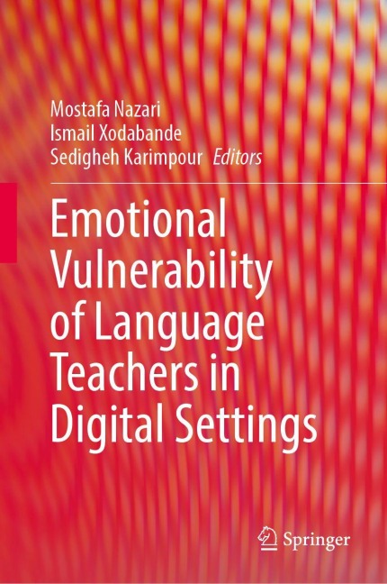 Emotional Vulnerability of Language Teachers in Digital Settings -