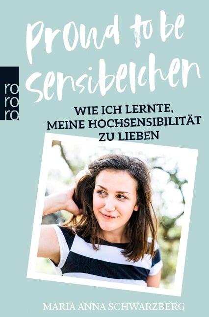 Proud to be Sensibelchen - Maria Anna Schwarzberg
