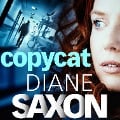 Cover-Bild zum Titel 'Copycat' von 'Diane Saxon'