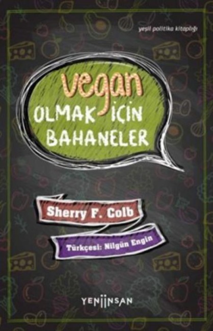 Vegan Olmak Icin Bahaneler - Sherry F. Colb