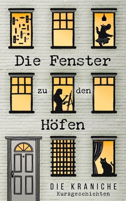 Die Fenster zu den Höfen -
