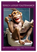 Cover-Bild zum Titel 'Tierisch lustiger Toilettenhumor (Wandkalender 2026 DIN A3 hoch), CALVENDO Monatskalender' von 'Peter Rübsamen'