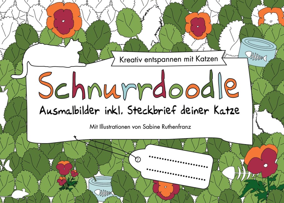 Schnurrdoodle - Ausmalbilder inkl. Steckbrief deiner Katze - Sabine Ruthenfranz