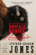 Cover-Bild zum Titel 'The Buffalo Hunter Hunter' von 'Stephen Graham Jones'