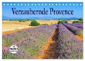 Verzaubernde Provence (Tischkalender 2024 DIN A5 quer), CALVENDO Monatskalender - LianeM LianeM