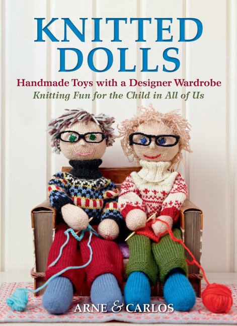 Knitted Dolls - Arne Nerjordet, Carlos Zachrison