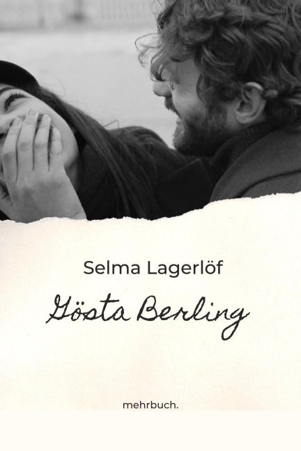 Gösta Berling - Selma Lagerlöf