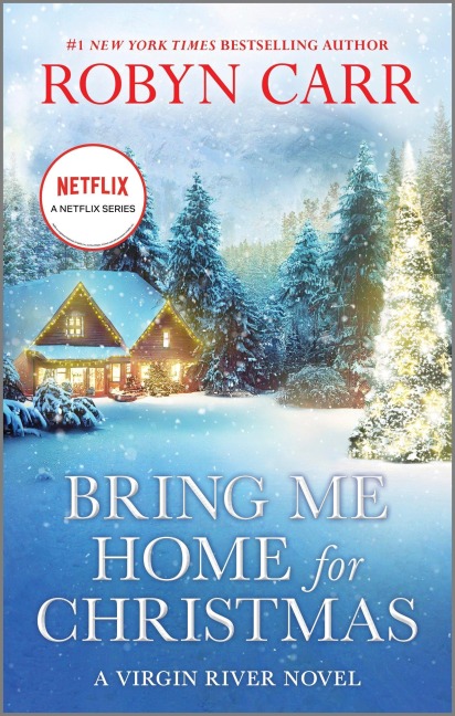 Bring Me Home for Christmas - Robyn Carr