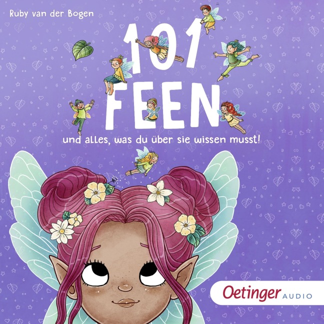 101 Feen und alles, was du über sie wissen musst! - Ruby van der Bogen, Bastian Pusch