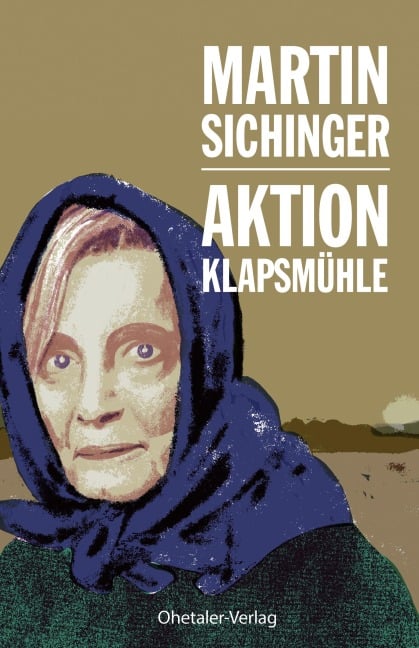 Aktion Klapsmühle - Martin Sichinger