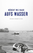 Cover-Bild zum Titel 'Nüscht wie raus aufs Wasser' von 'Britta John'